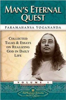 Man's Eternal Quest by Paramahansa Yogananda.