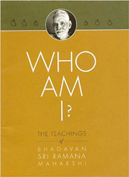 who am i teachings of bhagavan sri ramana maharshi