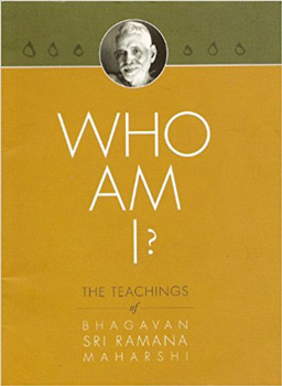 who am i teachings of bhagavan sri ramana maharshi